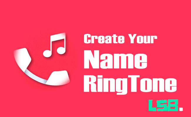 Make your name ringtone 2022